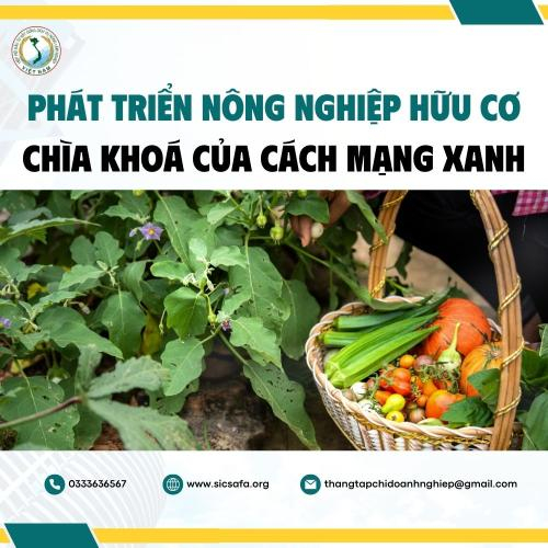Phát Triển Nông Nghiệp Hữu Cơ Chìa Khoá Của Cách Mạng Xanh