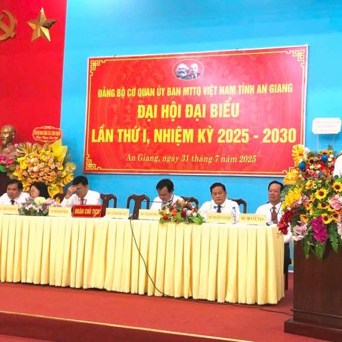 Đại Hội Đảng Bộ Cơ Quan Mặt Trận Tổ Quốc Việt Nam Tỉnh An Giang Lần Thứ I, Nhiệm Kỳ 2025 – 2030