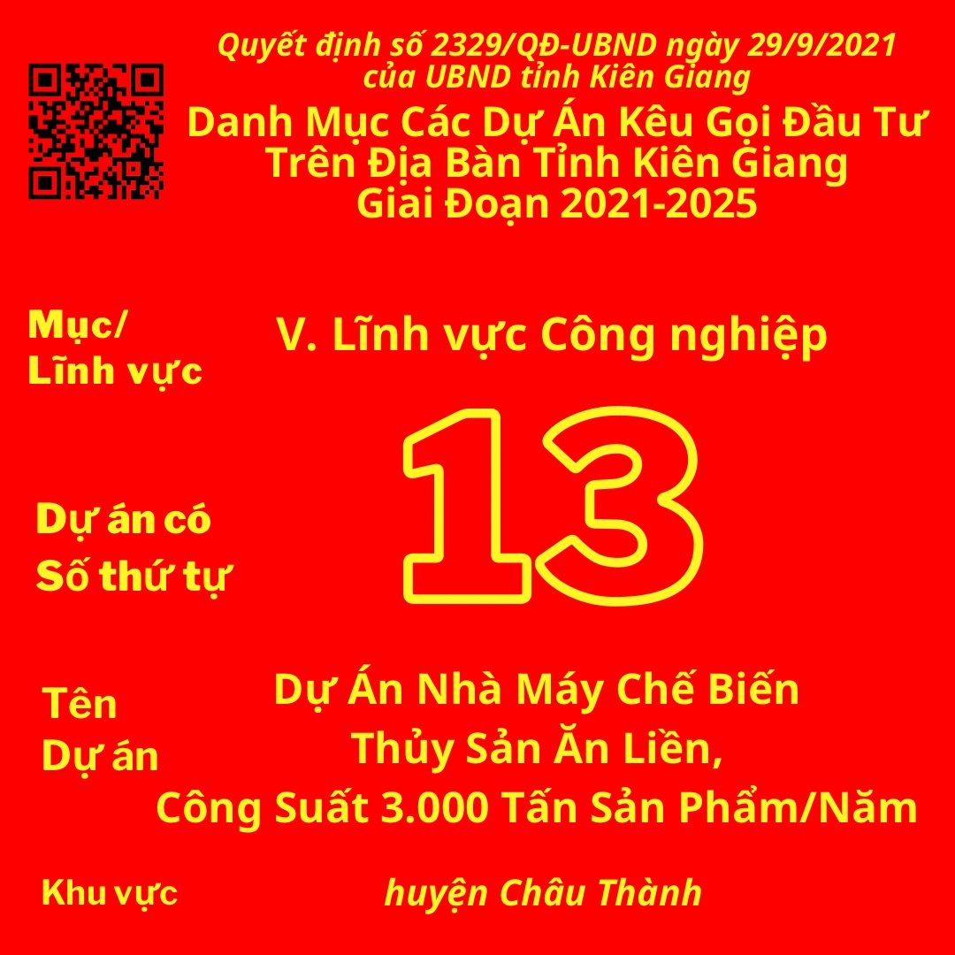 Dự Án Có Số TT 13: Dự Án Nhà Máy Chế Biến Thủy Sản Ăn Liền, Công Suất 3.000 Tấn Sản Phẩm/Năm