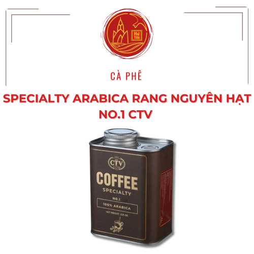 Cà Phê Specialty Arabica Rang Nguyên Hạt No.1 CTV HT 225g